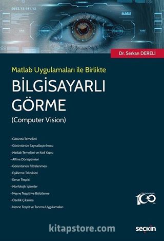 Matlab Uygulamaları ile Birlikte Bilgisayarlı Görme (Computer Vision)