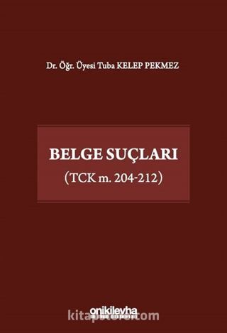 Belge Suçları (TCK m. 204-212)