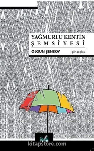 Yağmurlu Kentin Şemsiyesi