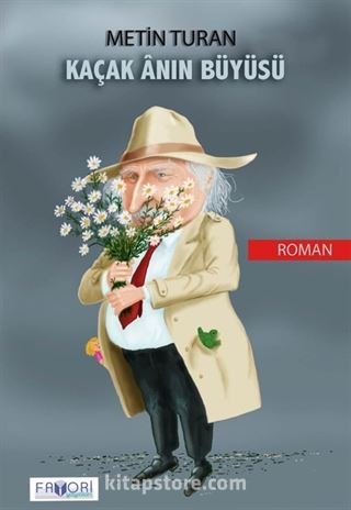 Kaçak Anın Büyüsü