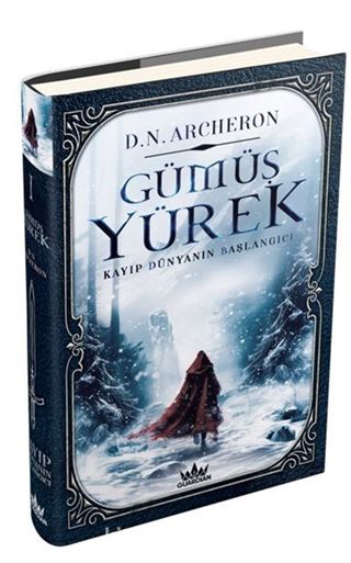 Gümüş Yürek 1: Kayıp Dünyanın Başlangıcı (Ciltli)