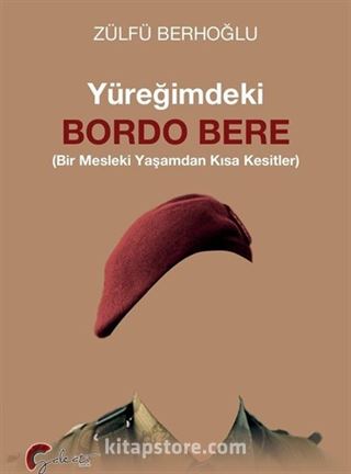 Yüreğimdeki Bordo Bere