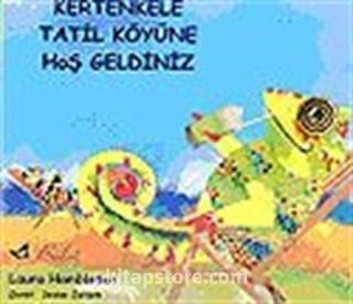 Kertenkele Tatil Köyüne Hoş Geldiniz