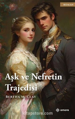 Aşk ve Nefretin Trajedisi