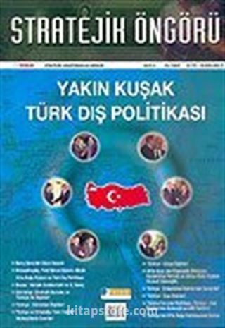 Stratejik Öngörü Dergisi / Yıl:2 Sayı:6 2005