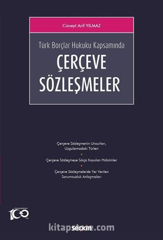 Türk Borçlar Hukuku Kapsamında Çerçeve Sözleşmeler