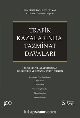 Trafik Kazalarında Tazminat Davaları