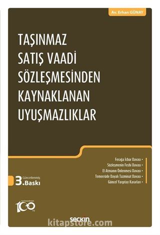 Taşınmaz Satış Vaadi Sözleşmesinden Kaynaklanan Uyuşmazlıklar