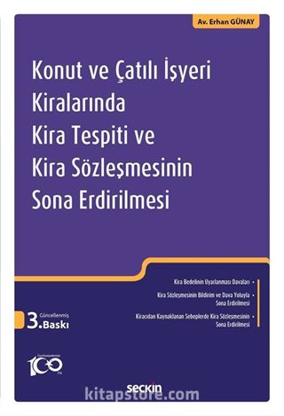 Konut ve Çatılı İşyeri Kiralarında Kira Tespiti ve Kira Sözleşmesinin Sona Erdirilmesi