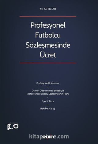 Profesyonel Futbolcu Sözleşmesinde Ücret