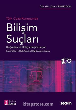 Türk Ceza Hukukunda - Bilişim Suçları