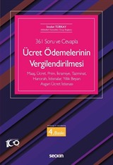 (361 Soru ve Cevapla) - Ücret Ödemelerinin Vergilendirilmesi