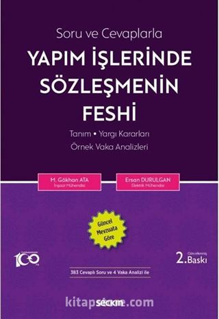 Soru ve Cevaplarla Yapım İşlerinde Sözleşmenin Feshi