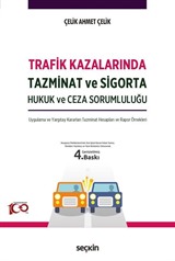 Trafik Kazalarında Tazminat ve Sigorta