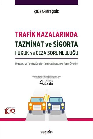 Trafik Kazalarında Tazminat ve Sigorta