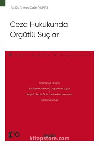 Ceza Hukukunda Örgütlü Suçlar