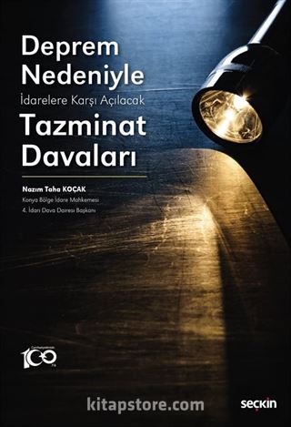 Deprem Nedeniyle İdarelere Karşı Açılacak Tazminat Davaları