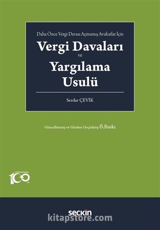 Daha Önce Vergi Davası Açmamış Avukatlar İçin - Vergi Davaları ve Yargılama Usulü