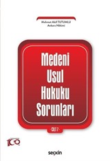 Medeni Usul Hukuku Sorunları Cilt: 7
