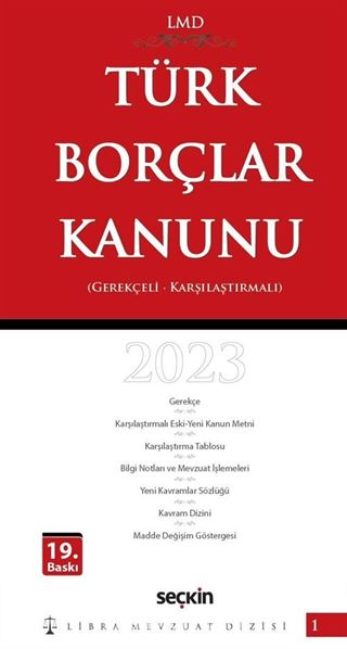 Karşılaştırmalı - Gerekçeli Türk Borçlar Kanunu - LMD-1 Libra Mevzuat Dizisi