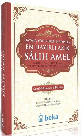 En Hayırlı Azık Salih Amel