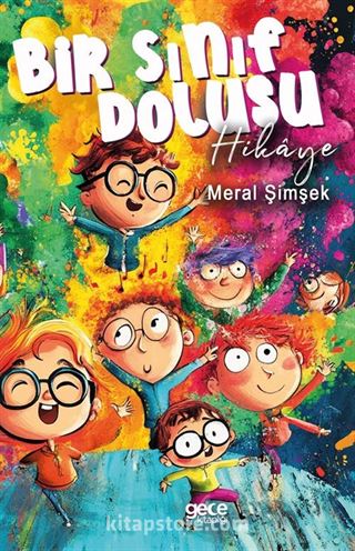 Bir Sınıf Dolusu Hikaye