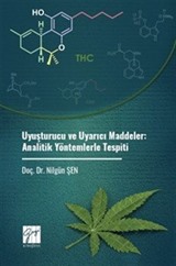 Uyuşturucu ve Uyarıcı Maddeler: Analitik Yöntemlerle Tespiti