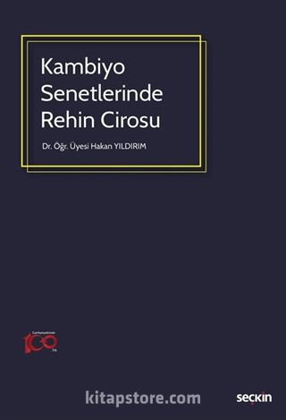 Kambiyo Senetlerinde Rehin Cirosu
