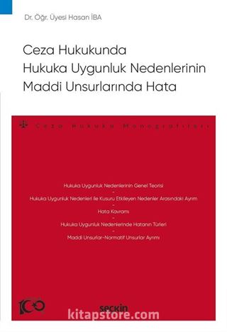 Ceza Hukukunda Hukuka Uygunluk Nedenlerinin Maddi Unsurlarında Hata