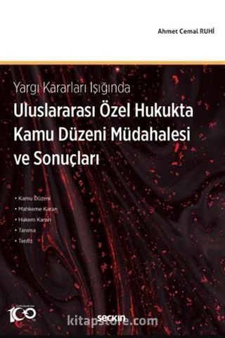 Uluslararası Özel Hukukta Kamu Düzeni Müdahalesi ve Sonuçları