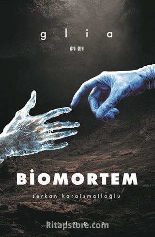 Biomortem / Glia
