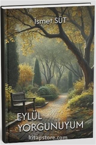 Eylül Yorgunuyum