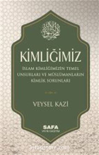 Kimliğimiz