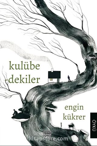 Kulübedekiler