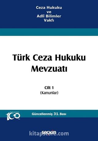 Türk Ceza Hukuku Mevzuatı - Cilt 1