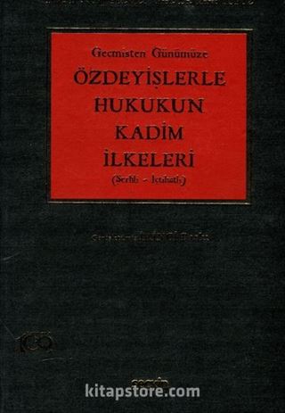 Özdeyişlerle Hukukun Kadim İlkeleri