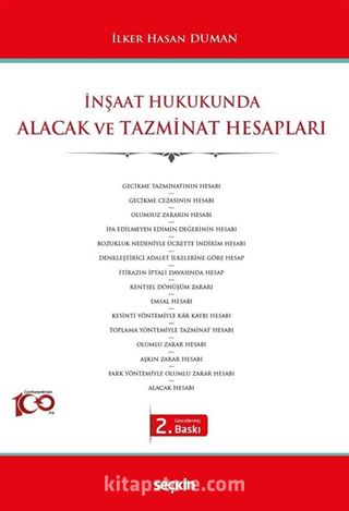 İnşaat Hukukunda Alacak ve Tazminat Hesapları