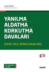 Yanılma - Aldatma - Korkutma Davalar