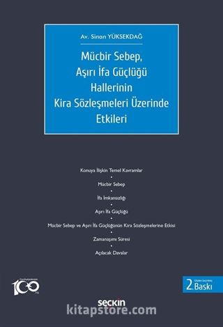 Mücbir Sebep, Aşırı İfa Güçlüğü Hallerinin Kira Sözleşmeleri Üzerinde Etkileri