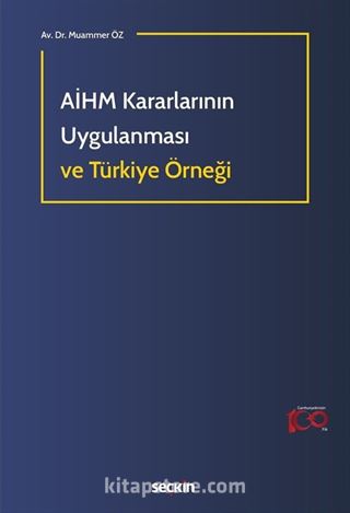 AİHM Kararlarının Uygulanması ve Türkiye Örneği