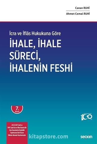 İcra ve İflas Hukukuna Göre - İhale, İhale Süreci ve İhalenin Feshi