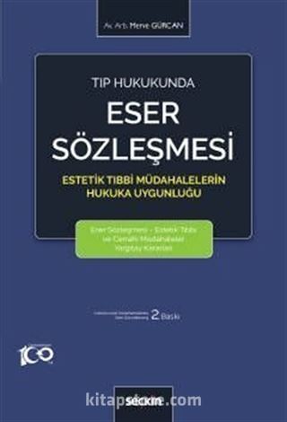 Tıp Hukukunda Eser Sözleşmesi