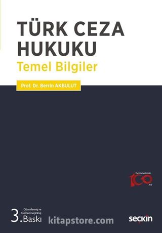 Türk Ceza Hukuku Temel Bilgiler