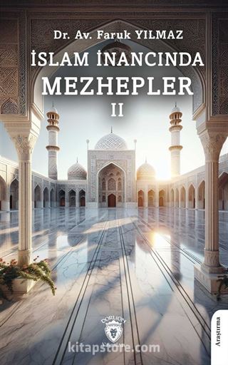 İslam İnancında Mezhepler II