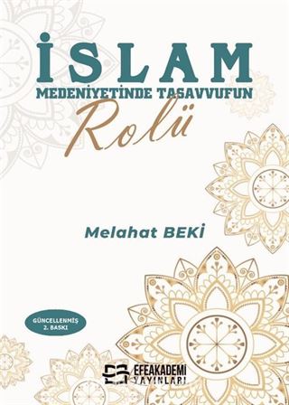 İslam Medeniyetinde Tasavvufun Rolü