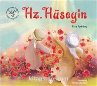 Peygamber Çağının Mutlu Çocukları Hz. Hüseyin