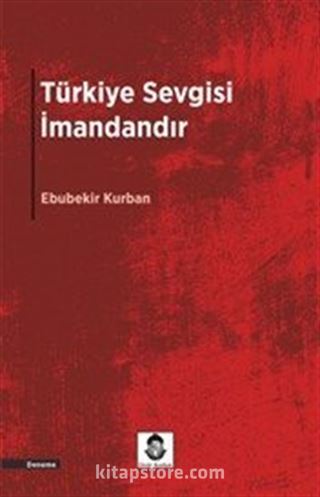 Türkiye Sevgisi İmandandır
