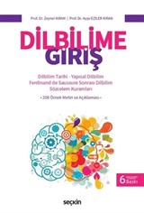 Dilbilime Giriş Dilbilim Tarihi  Yapısal Dilbilim  Ferdinand de Saussure Sonrası Dilbilim  Sözcelem Kuramları