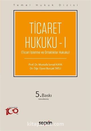 Temel Hukuk Dizisi - Ticaret Hukuku - I (THD)
