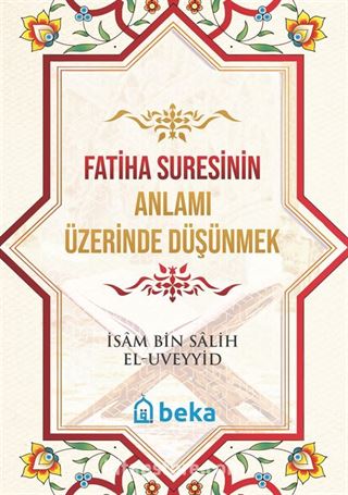 Fatiha Suresinin Anlamı Üzerinde Düşünmek